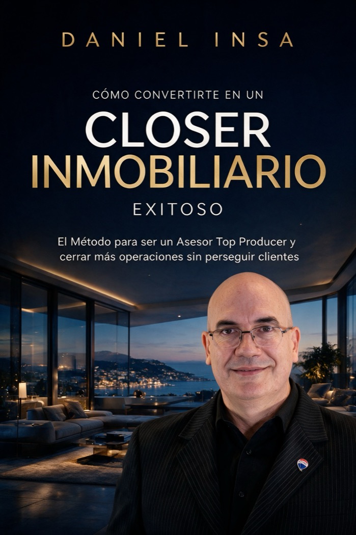 Portada del ebook «Cómo convertirte en un Closer Inmobiliario Exitoso», de Daniel Insa